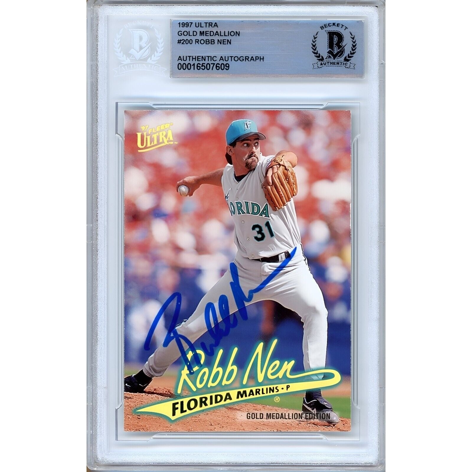 Robb Nen Florida Marlins autographed trading card – full view – Beckett COA
