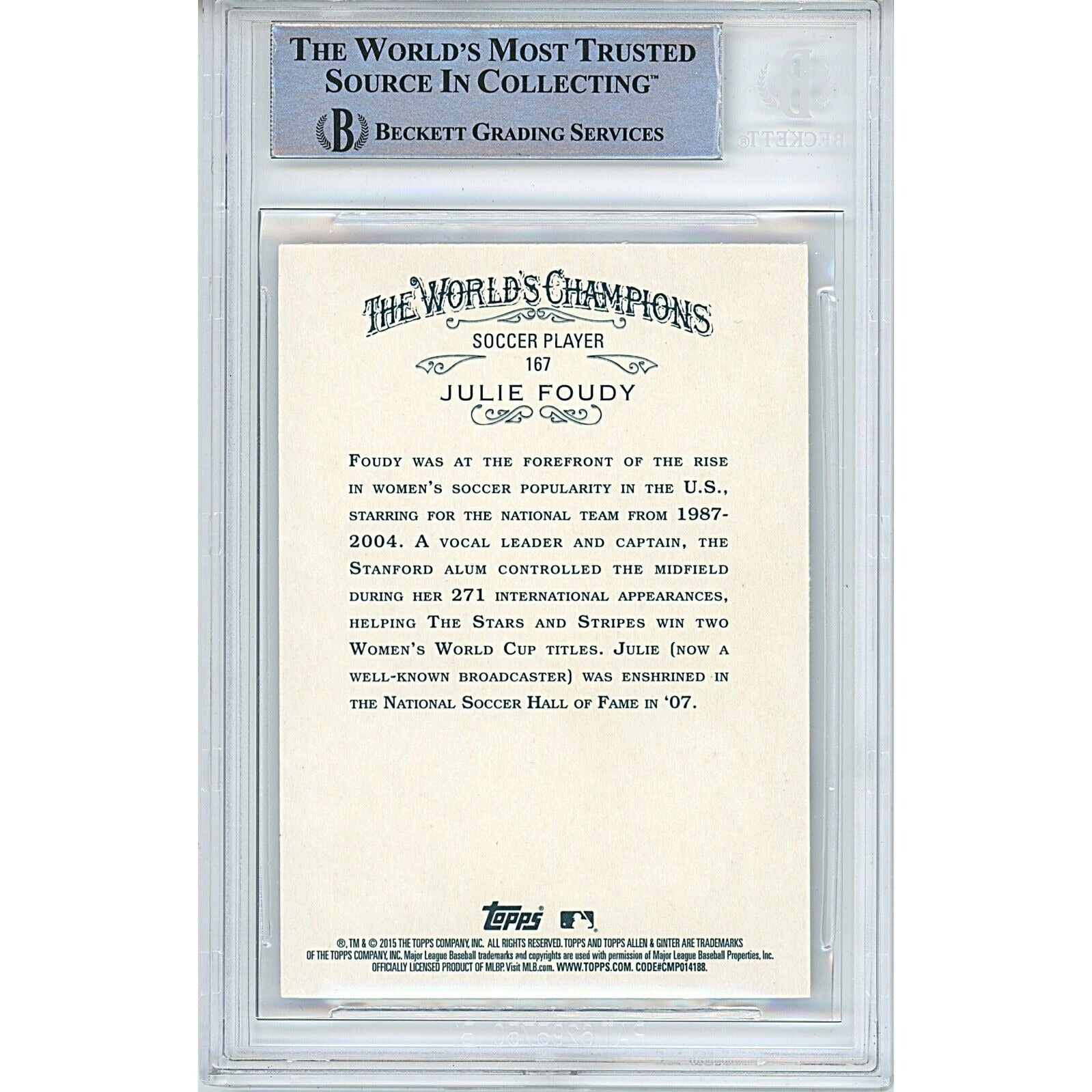 2015 Topps #BAS Julie Foudy Team Signed Trading Card – Beckett BAS