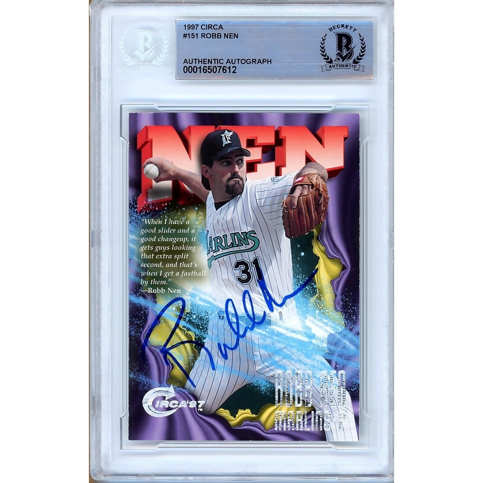 Robb Nen Florida Marlins autographed trading card – full view – Beckett COA