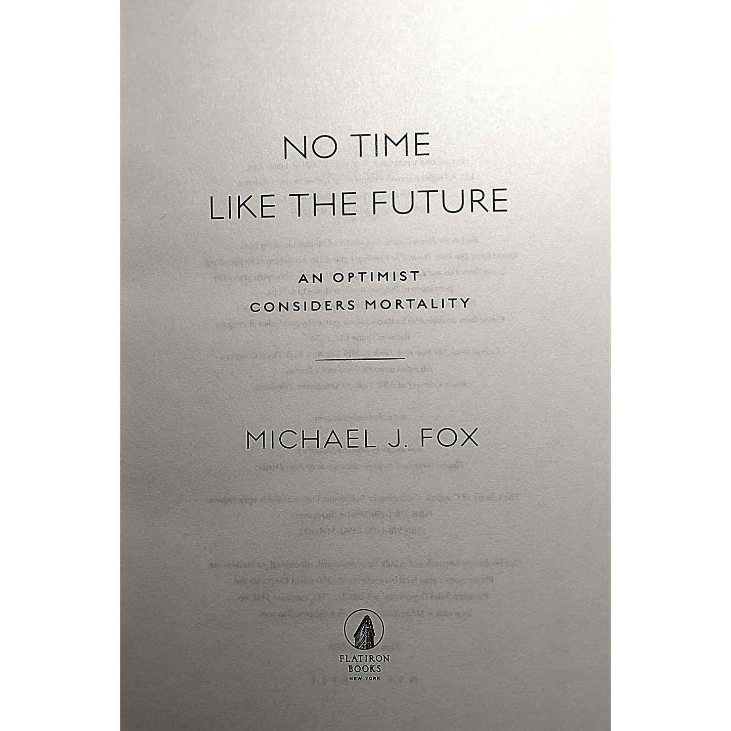 Hollywood- Autographed- Michael J. Fox Signed No Time Like The Future Hardcover 1st Edition Book with Bookplate JSA Authentication LL09881 - 104