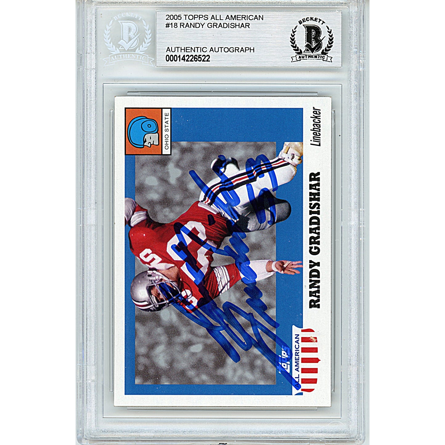 Footballs- Autographed- Randy Gradishar Signed Ohio State Buckeyes 2005 Topps All-American Football Card Beckett BAS Slabbed 00014226522 - 102