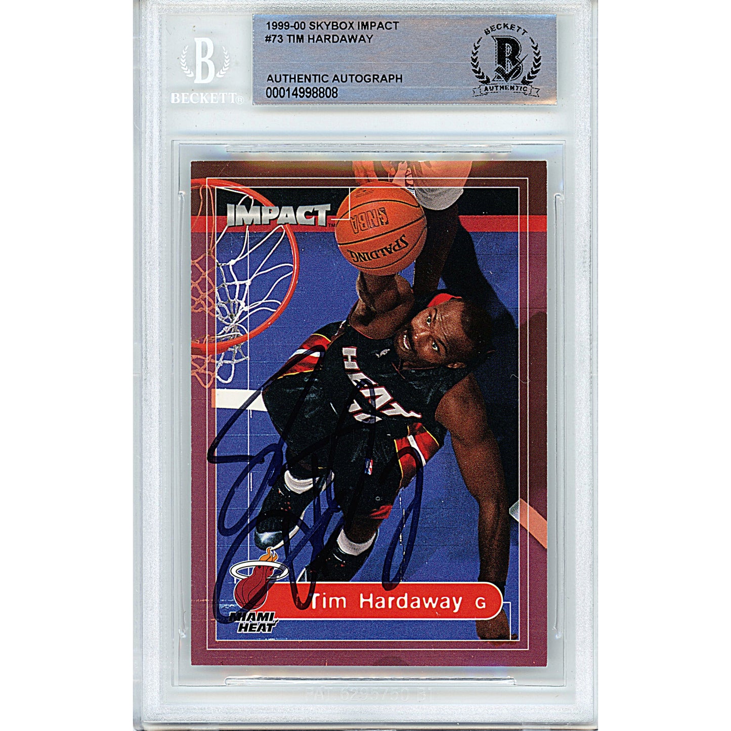 Basketballs- Autographed- Tim Hardaway Signed Miami Heat 1999-2000 Skybox Impact Basketball Card Beckett Authentication Slabbed 00014998808 - 101