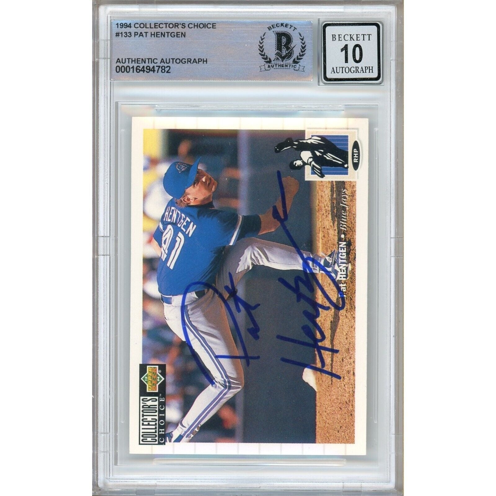 Baseballs- Autographed- Pat Hentgen Toronto BlueJays Signed 1994 Upper Deck Collectors Choice Baseball Card Beckett Authentic BGS Auto-10 Graded Slab Back