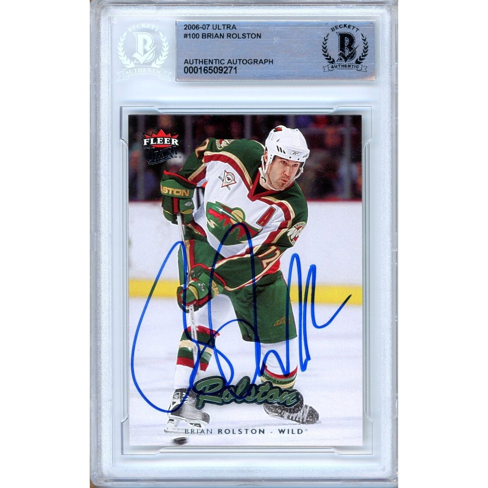 Hockey- Autographed- Brian Rolston Minnesota Wild Signed 2006-07 Fleer Ultra Hockey Card Beckett Authentic Auto Slab Front