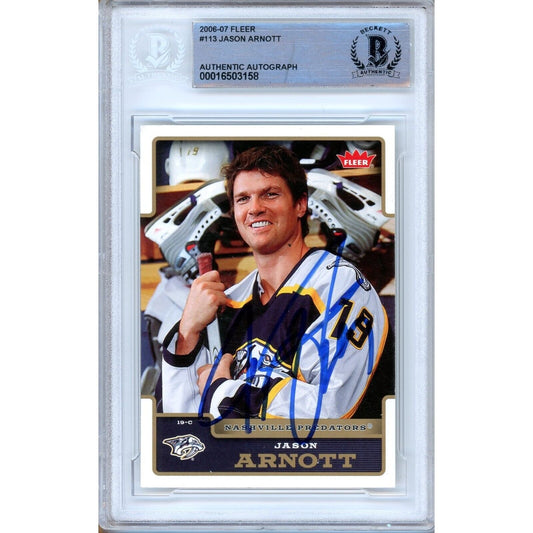 Hockey- Autographed- Jason Arnott Nashville Predators Signed 2006-07 Fleer Hockey Card Beckett Authentic Auto Slab Front