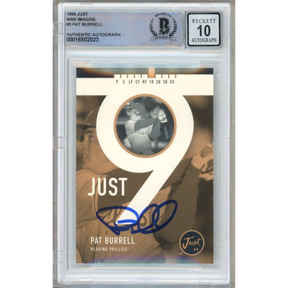 Baseballs- Autographed- Pat Burrell Philadelphia Phillies Signed 1999 Just Nine Imagine Rookie Baseball Card Beckett Authentic BGS Auto-10 Graded Slab Front