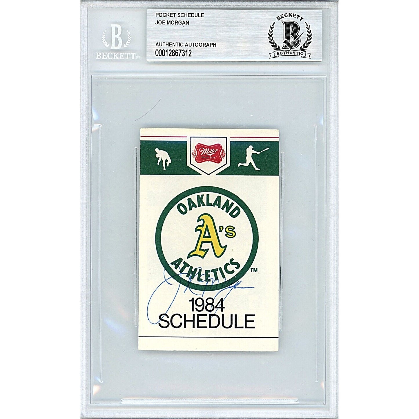 Baseballs- Autographed- Joe Morgan Oakland Athletics Signed 1984 Oakland A's Pocket Season Schedule Beckett Authentic Auto Slab Front