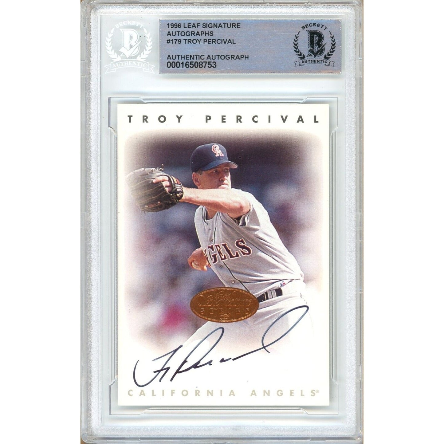 Baseballs- Autographed- Troy Percival Los Angeles Angels Signed 1996 Leaf Signatures Autographs Trading Card Beckett Authentic Auto Slab Front