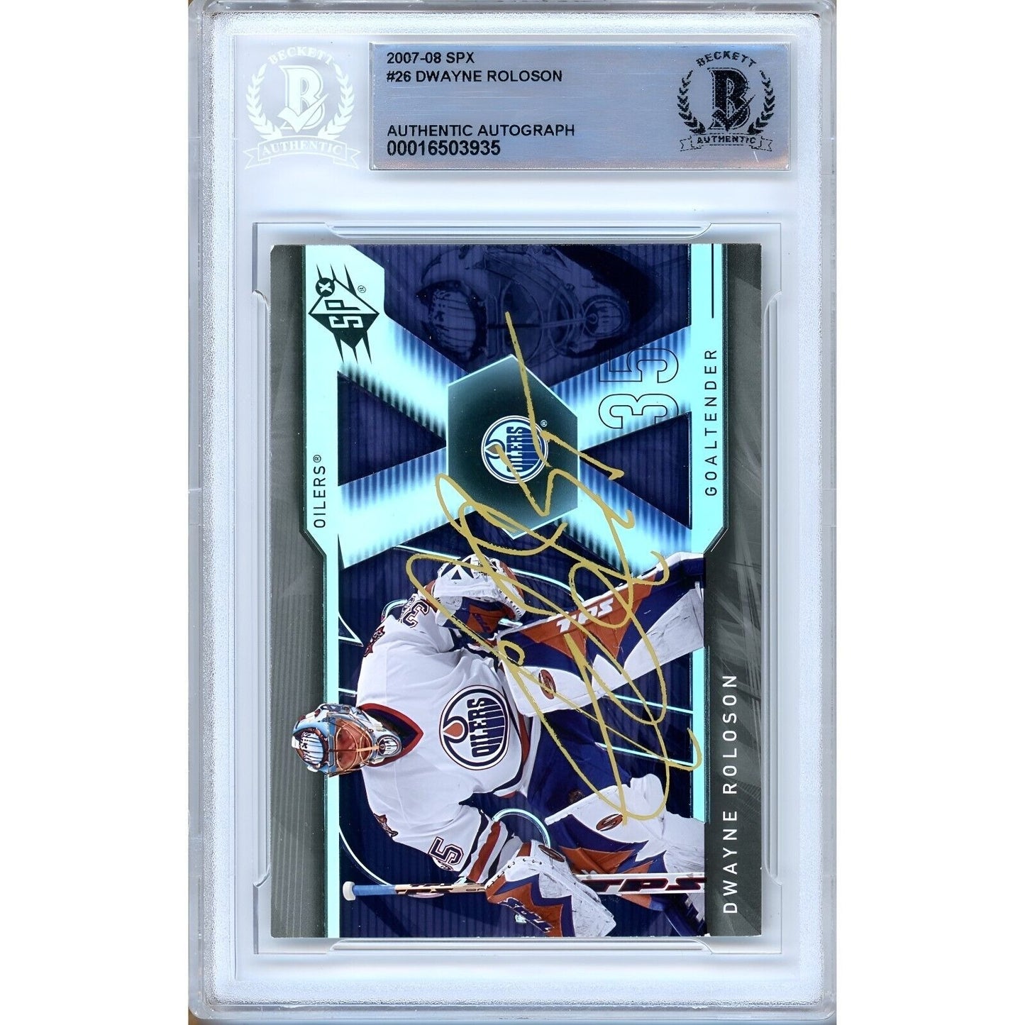 Hockey- Autographed- Dwayne Roloson Edmonton Oilers Signed 2007-08 Upper Deck SPx Hockey Card Beckett Authenticated Auto Slab Front