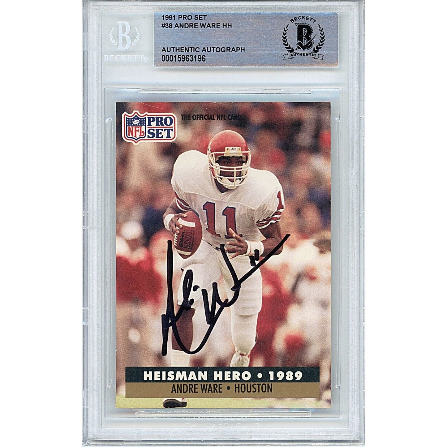 Football- Autographed- Andre Ware Houston Cougars Signed 1991 Pro Set Football Card Beckett Authentic Auto Slab Front