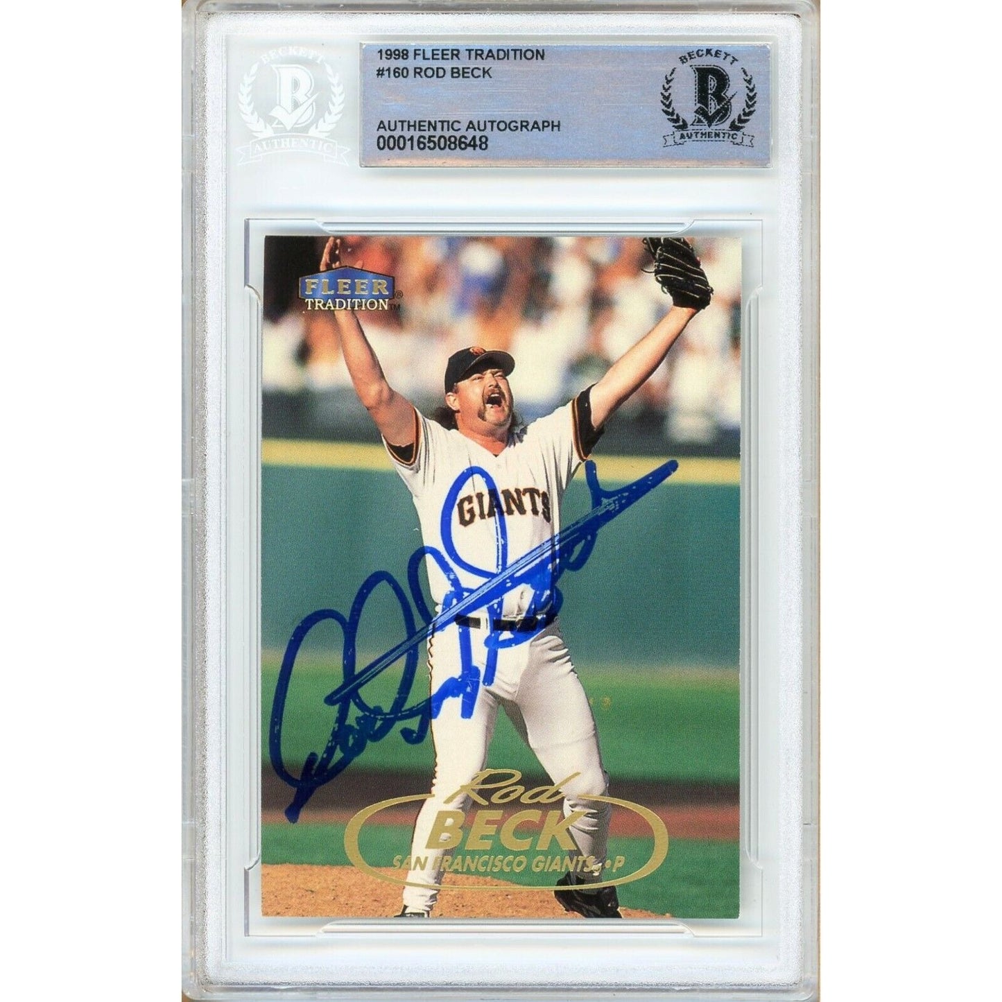 Baseballs- Autographed- Rod Beck San Francisco Giants Signed 1998 Fleer Tradition Trading Card Beckett Authentic Auto Slab Front