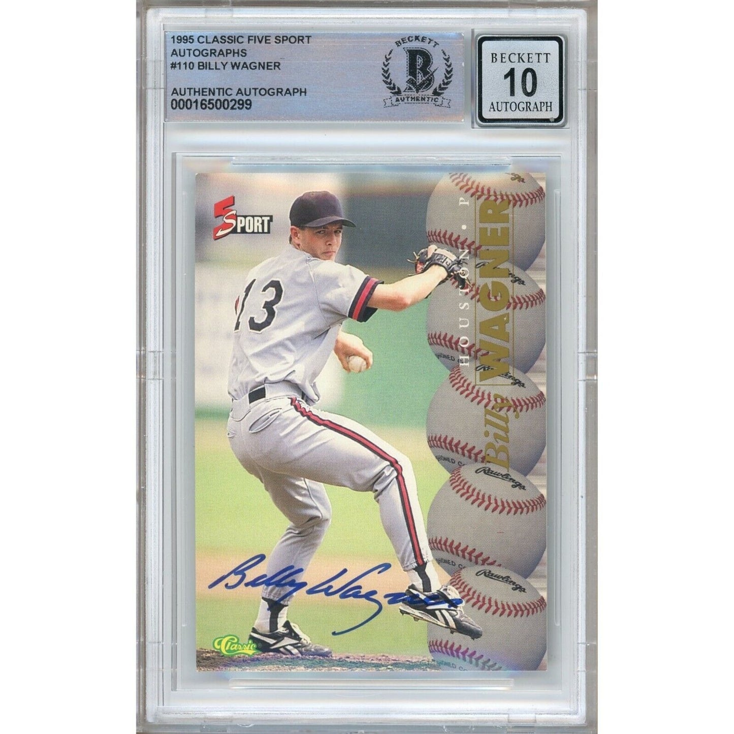 Baseballs- Autographed- Billy Wagner Signed 1995 Classic Five Sport Autographs Baseball Card Beckett Authentic BGS Auto-10 Graded Slab Front