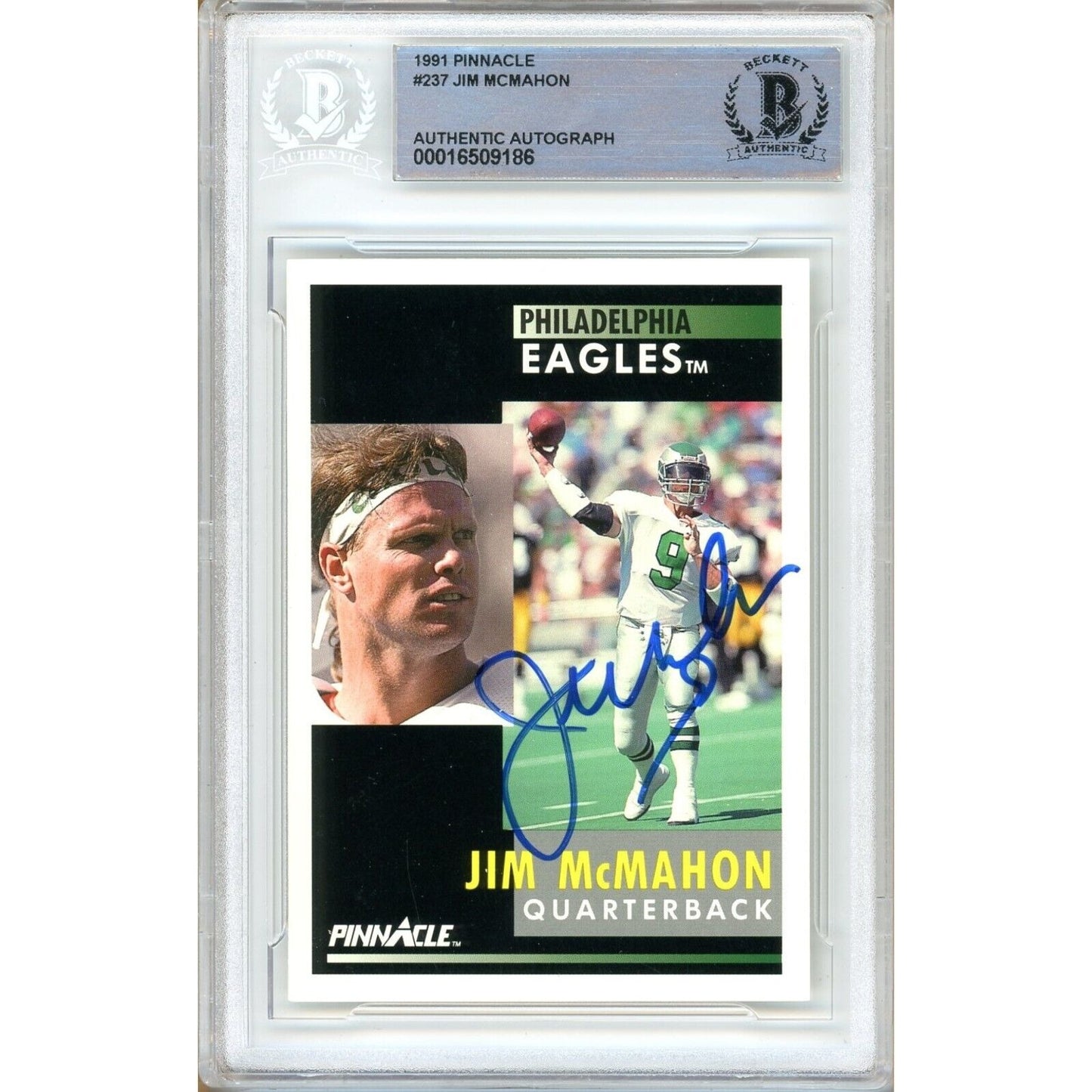 Footballs- Autographed- Jim McMahon Philadelphia Eagles Signed 1991 Pinnacle Football Card Beckett Authentic Auto Slab Front