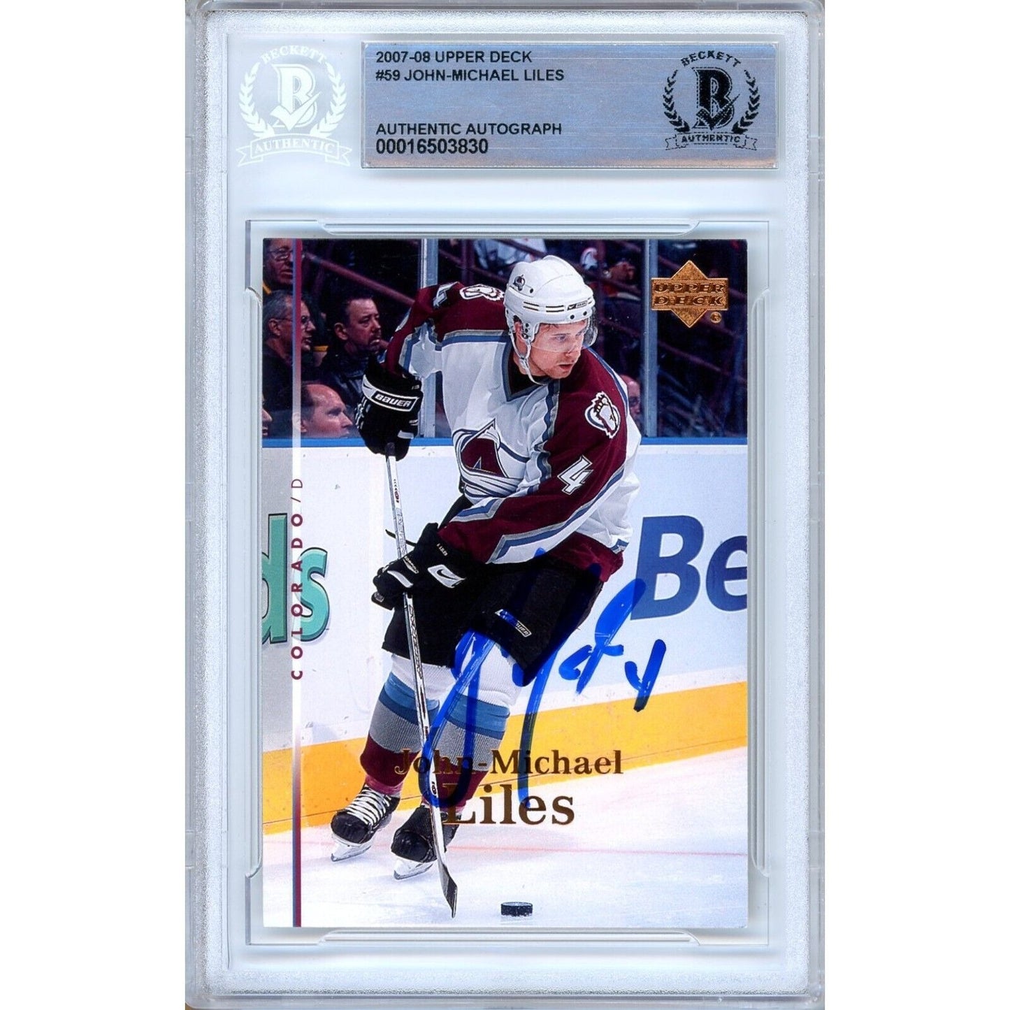 Hockey- Autographed- John-Michael Liles Colorado Avalanche Signed 2007-08 Upper Deck Hockey Card Beckett Authentic Auto Slab Front