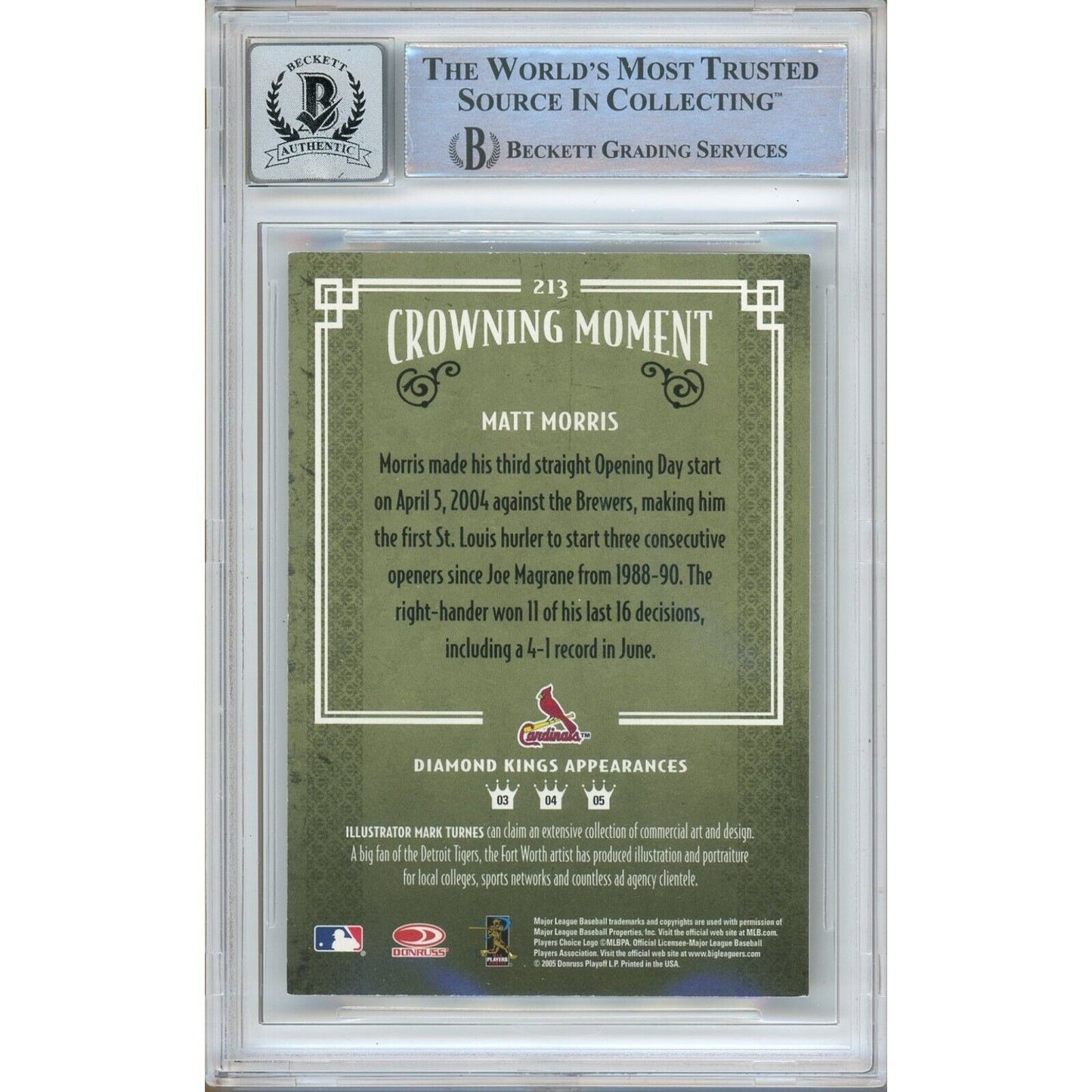 Baseballs- Autographed- Matt Morris St Louis Cardinals Signed 2005 Donruss Diamond Kings Baseball Card Beckett Authentic BGS Auto-10 Graded Slab Back