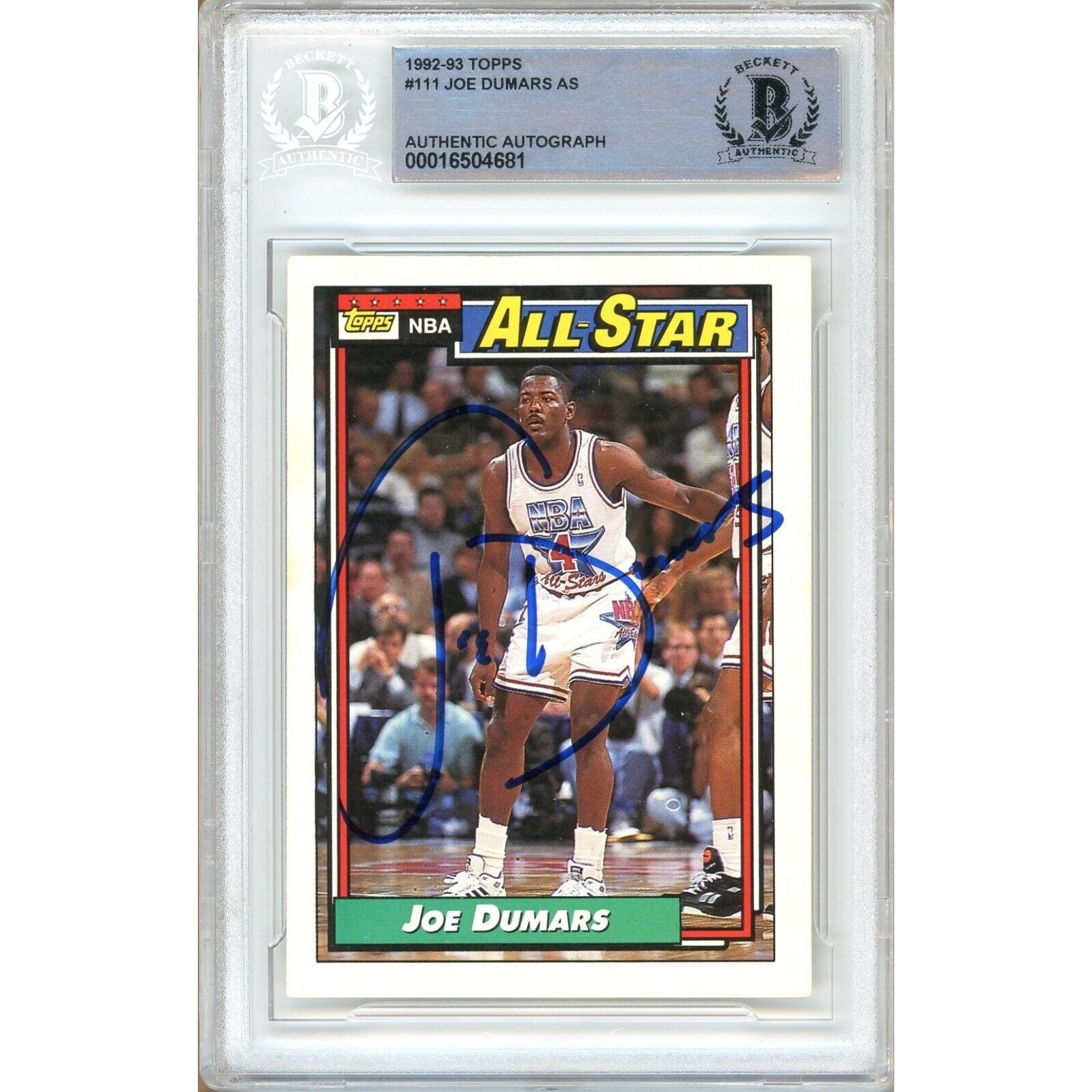 Basketballs- Autographed- Joe Dumars Detroit Pistons Signed 1992-93 Topps All Stars Basketball Card Beckett Authentic Auto Slab Front