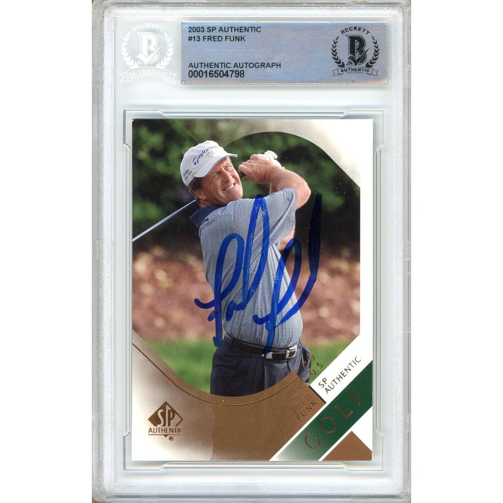 Golf- Autographed- Fred Funk Signed 2003 Upper Deck SP Authentic PGA Golf Card Beckett Authentic Auto Slab Front