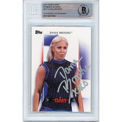 Wrestling- Autographed- Dana Brooke Signed 2017 Topps WWE Womens Division Trading Card Beckett Authentic Auto Slab Front