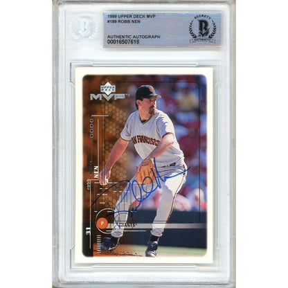 Baseballs- Autographed- Robb Nen San Francisco Giants Signed 1999 Upper Deck MVP Baseball Card Beckett Authentic Auto Slab Front