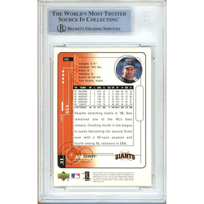 Baseballs- Autographed- Robb Nen San Francisco Giants Signed 1999 Upper Deck MVP Baseball Card Beckett Authentic Auto Slab Back