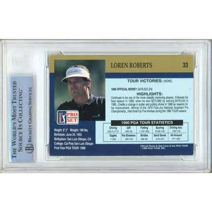 Golf- Autographed- Loren Roberts Signed 1990 Pro Set PGA Tour Golf Trading Card Beckett Authentic Auto Slab Back