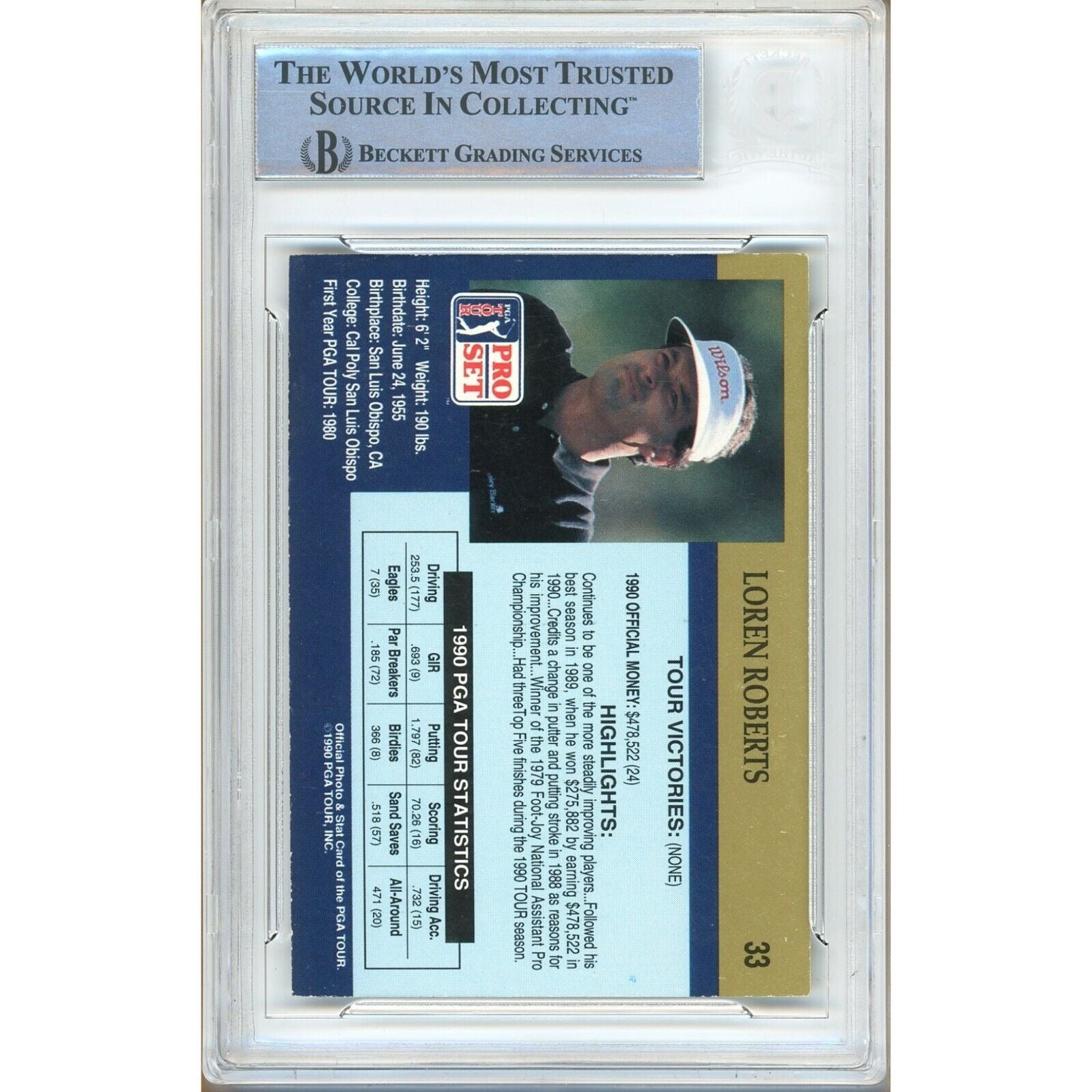 1990 PGA Tour Pro Set #33 Loren Roberts Autograph Trading Card – Beckett BAS.