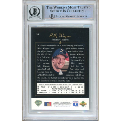 Baseballs- Autographed- Billy Wagner Houston Astros Signed 1994 Upper Deck SP Baseball Card Beckett Authentic BGS Auto-10 Graded Slab Back