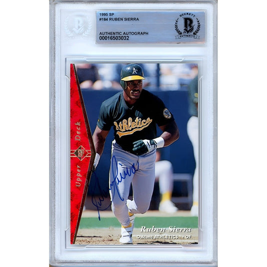 Baseballs- Autographed- Ruben Sierra Oakland Athletics Signed 1995 Upper Deck SP Trading Card Beckett Authentic Auto Slab Front