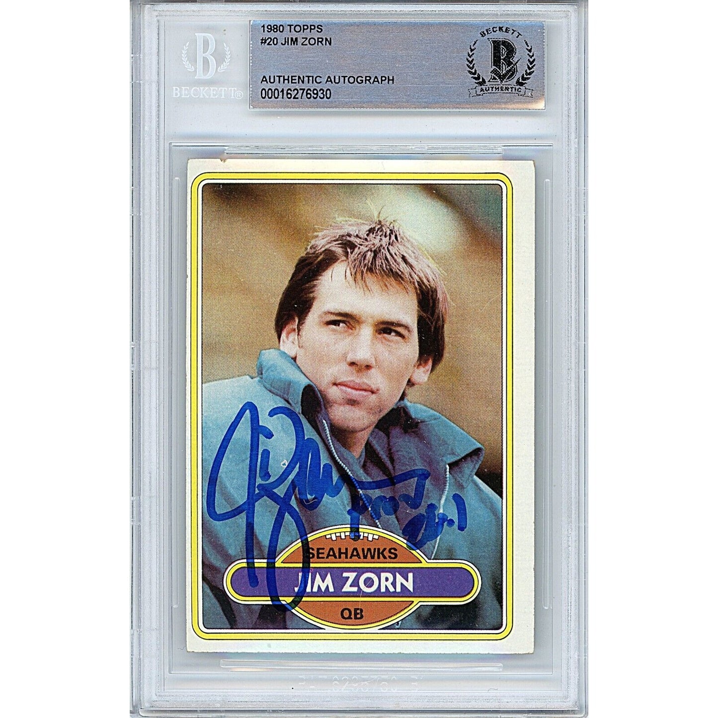 Footballs- Autographed- Jim Zorn Seattle Seahawks Signed 1980 Topps Football Card Beckett Authentic Auto Slab Front