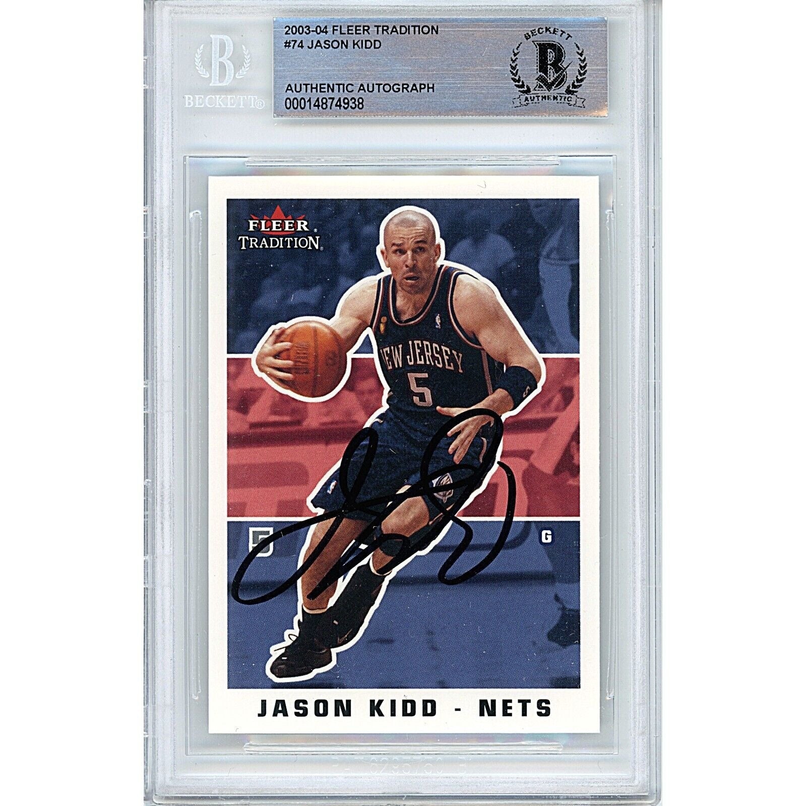 Basketballs- Autographed- Jason Kidd Brooklyn - New Jersey Nets Signed 2003-04 Fleer Tradition Basketball Card Beckett Authentic Auto Slab Front