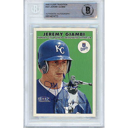 Baseballs- Autographed- Jeremy Giambi Kansas City Royals Signed 2000 Fleer Tradition Baseball Card Beckett Authentic Auto Slab Front