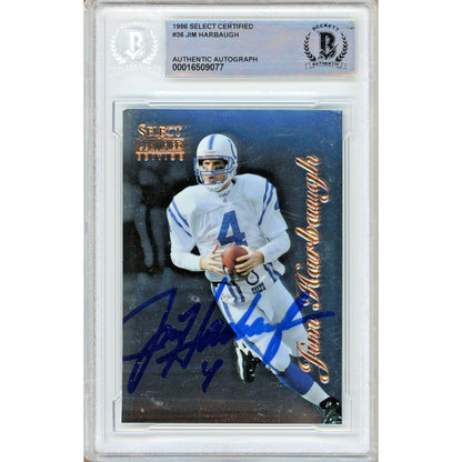 Footballs- Autographed- Jim Harbaugh Indianapolis Colts Signed 1996 Select Certified Football Card Beckett Authentic Auto Slab Front