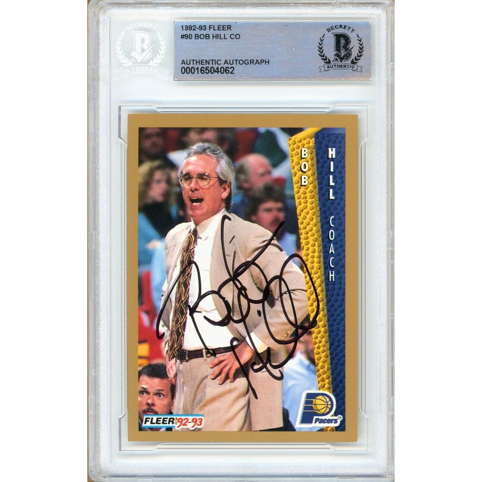 1992 Fleer #90 Bob Hill Indiana Pacers Autographed Trading Card – Beckett BAS