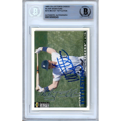 Baseballs- Autographed- Mickey Tettleton Detroit Tigers Signed 1994 Upper Deck Collectors Choice Silver Signature Baseball Card Beckett Authenticated Auto Slab Back