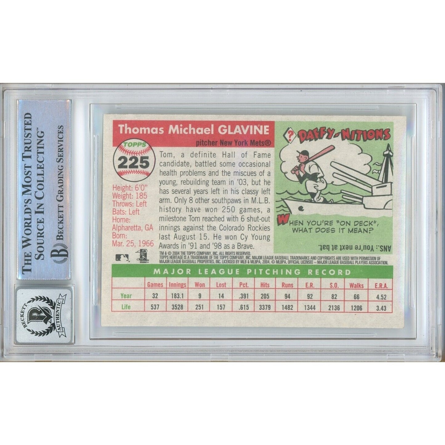 Baseballs- Autographed- Tom Glavine New York Mets Signed 2004 Topps Heritage Trading Card Beckett Authentic BGS Auto-10 Graded Slab Back