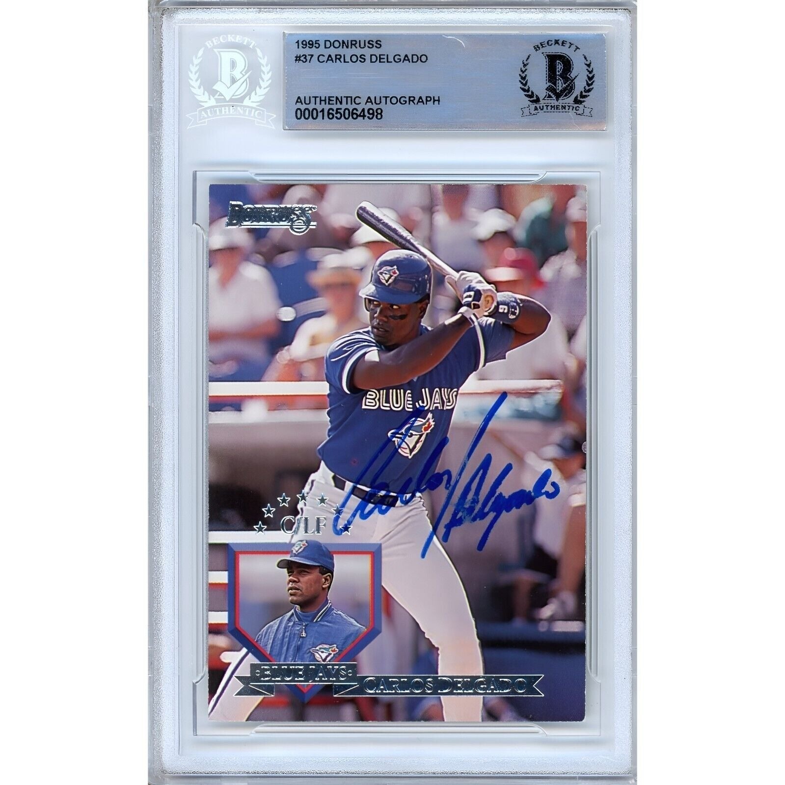1995 Donruss #37 Carlos Delgado Toronto Blue Jays Autographed Trading Card – Beckett BAS