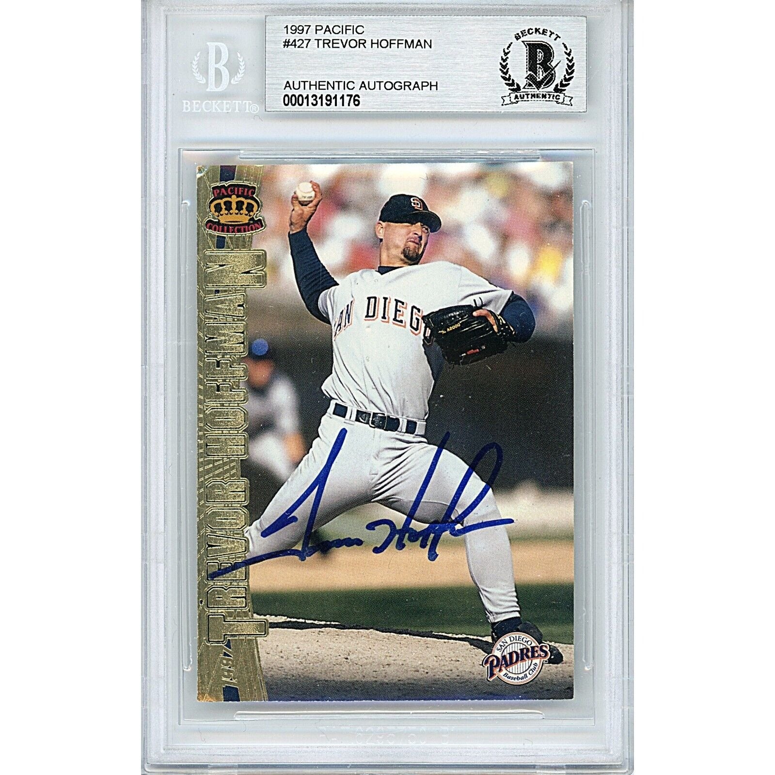 Baseballs- Autographed- Trevor Hoffman San Diego Padres Signed 1997 Pacific Crown Collection Trading Card Beckett Authentic Auto Slab Front