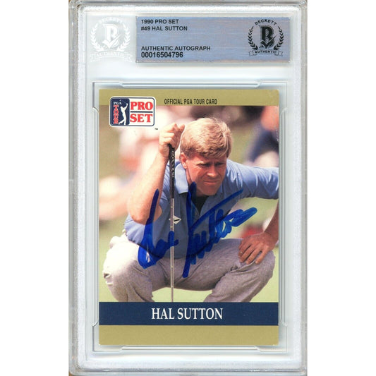 Golf- Autographed- Hal Sutton Signed 1990 Pro Set PGA Tour Golf Trading Card Beckett Authentic Auto Slab Front