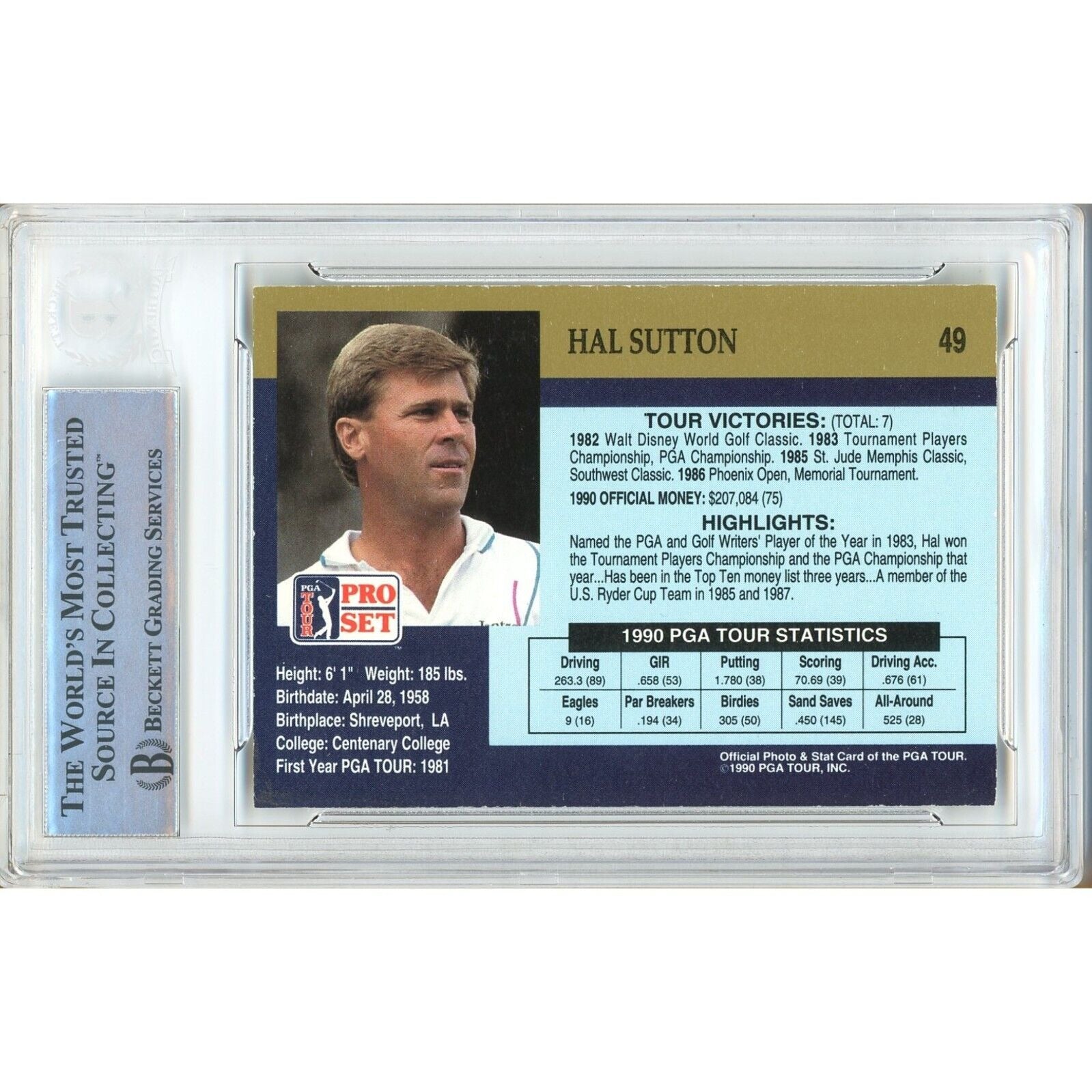 Golf- Autographed- Hal Sutton Signed 1990 Pro Set PGA Tour Golf Trading Card Beckett Authentic Auto Slab Back