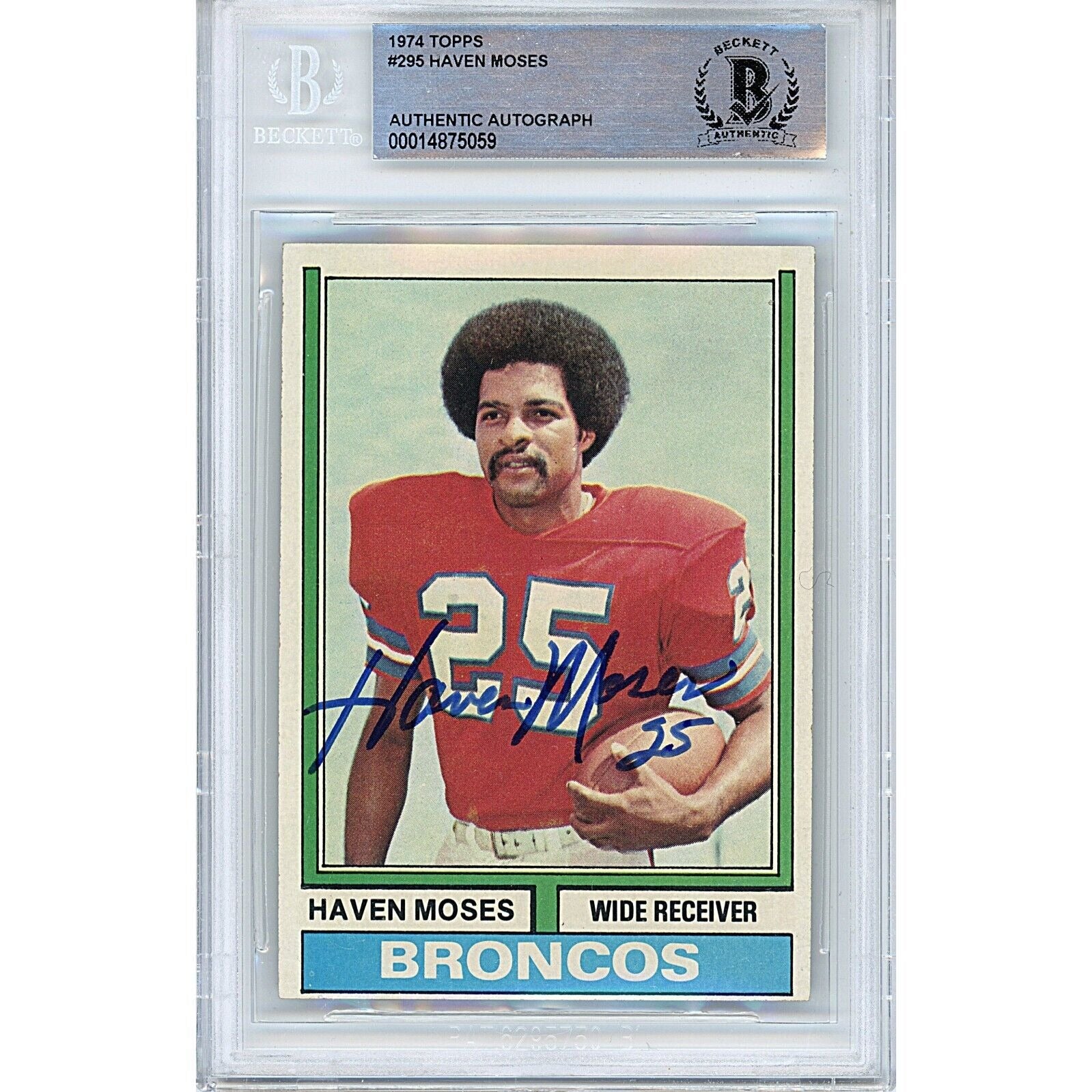 1974 Topps #295 Haven Moses Denver Broncos Autographed Trading Card – Beckett BAS