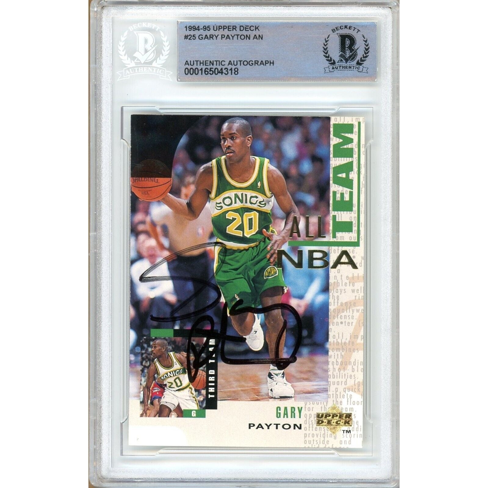 Basketballs- Autographed- Gary Payton Seattle SuperSonics Signed 1994-95 Upper Deck All NBA Team Basketball Card Beckett Authentic Auto Slab Front