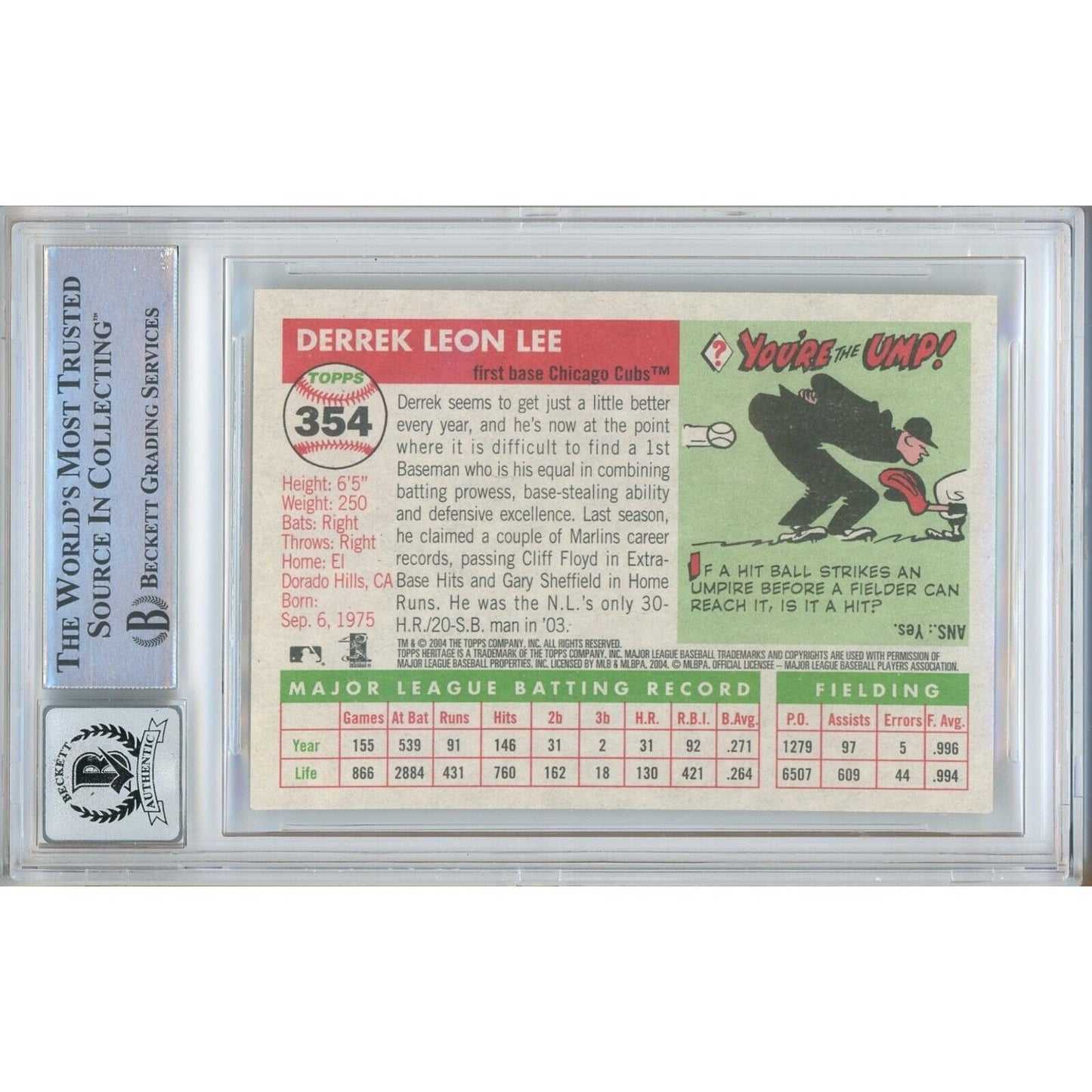 Baseballs- Autographed- Derrek Lee Chicago Cubs Signed 2004 Topps Heritage Baseball Card Beckett Authentic BGS Auto-10 Graded Slab Back