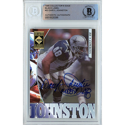 Footballs- Autographed- Daryl Moose Johnston Dallas Cowboys Signed 1995 Collectors Edge Black Label Football Card Beckett Authentic Auto Slab Front