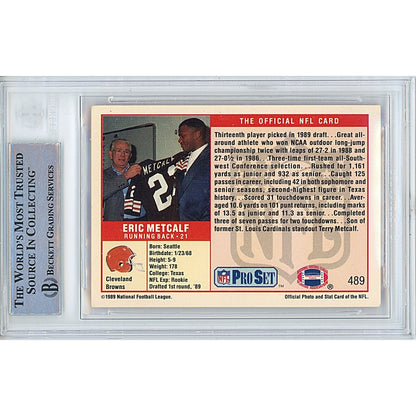 Footballs- Autographed- Eric Metcalf Texas Longhorns Signed 1989 Pro Set Football Card Beckett Authentic Auto Slab Back