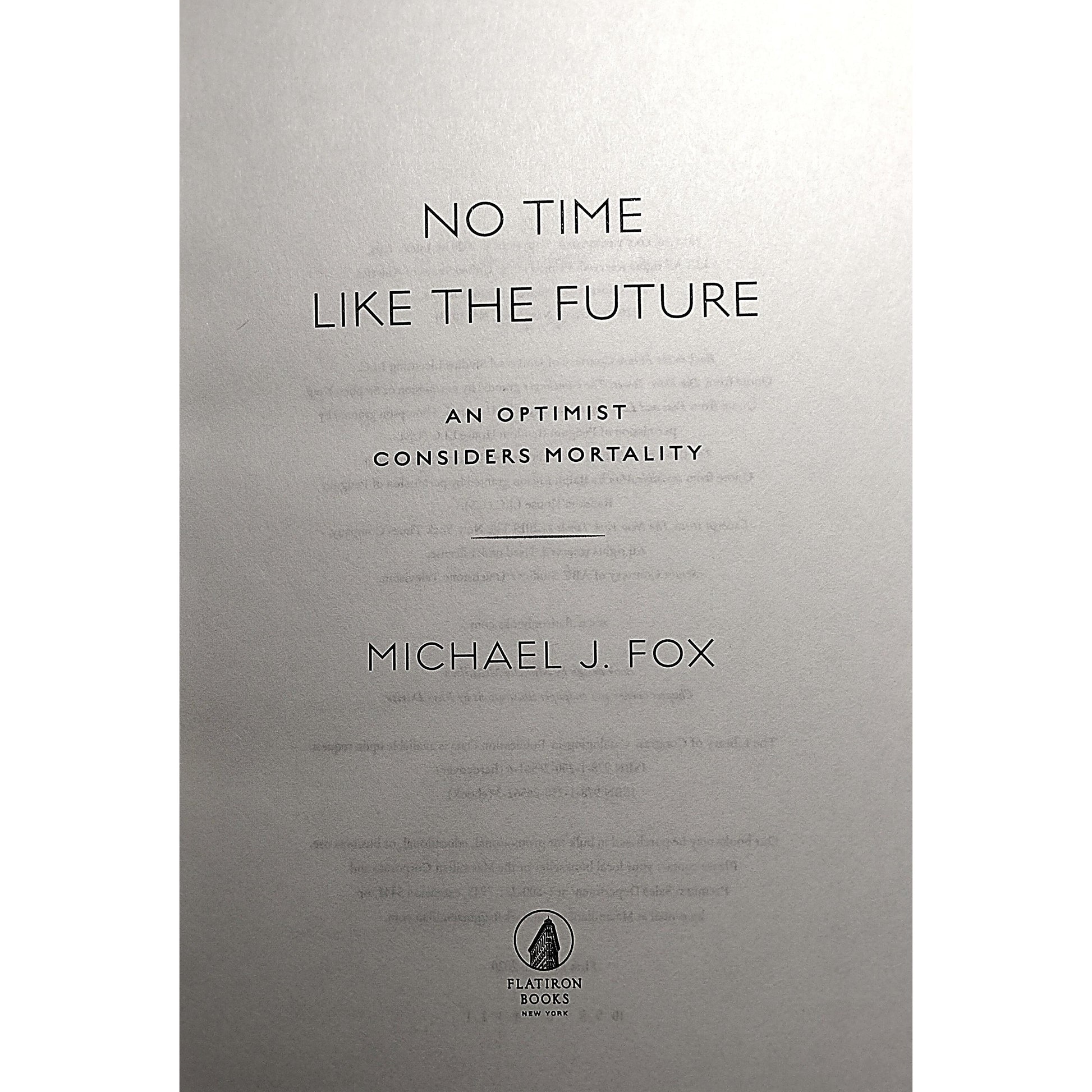 Hollywood- Autographed- Michael J. Fox Signed No Time Like The Future Hardcover 1st Edition Book with Bookplate JSA Authentication LL09881 - 104