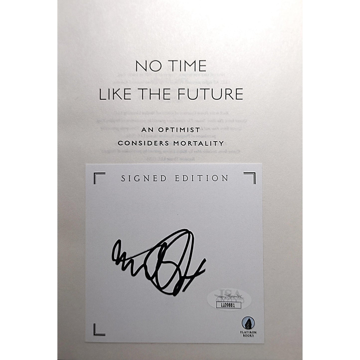 Hollywood- Autographed- Michael J. Fox Signed No Time Like The Future Hardcover 1st Edition Book with Bookplate JSA Authentication LL09881 - 103