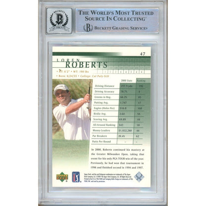 Golf- Autographed- Loren Roberts Signed 2001 Upper Deck PGA Tour Golf Card Beckett Authentic BGS Auto-10 Graded Slab Back