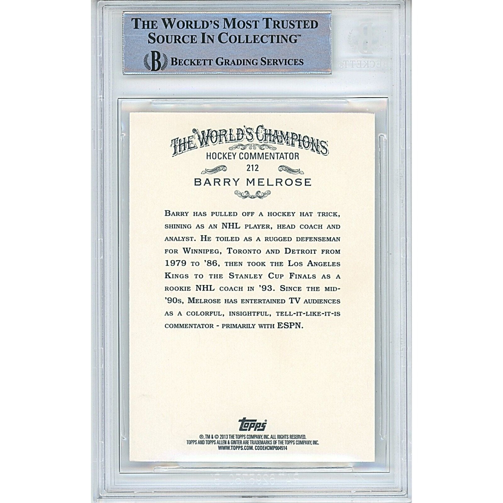 Hockey- Autographed- Barry Melrose Signed 2013 Topps Allen and Ginter Hockey Card Beckett Authentic Auto Slab Back