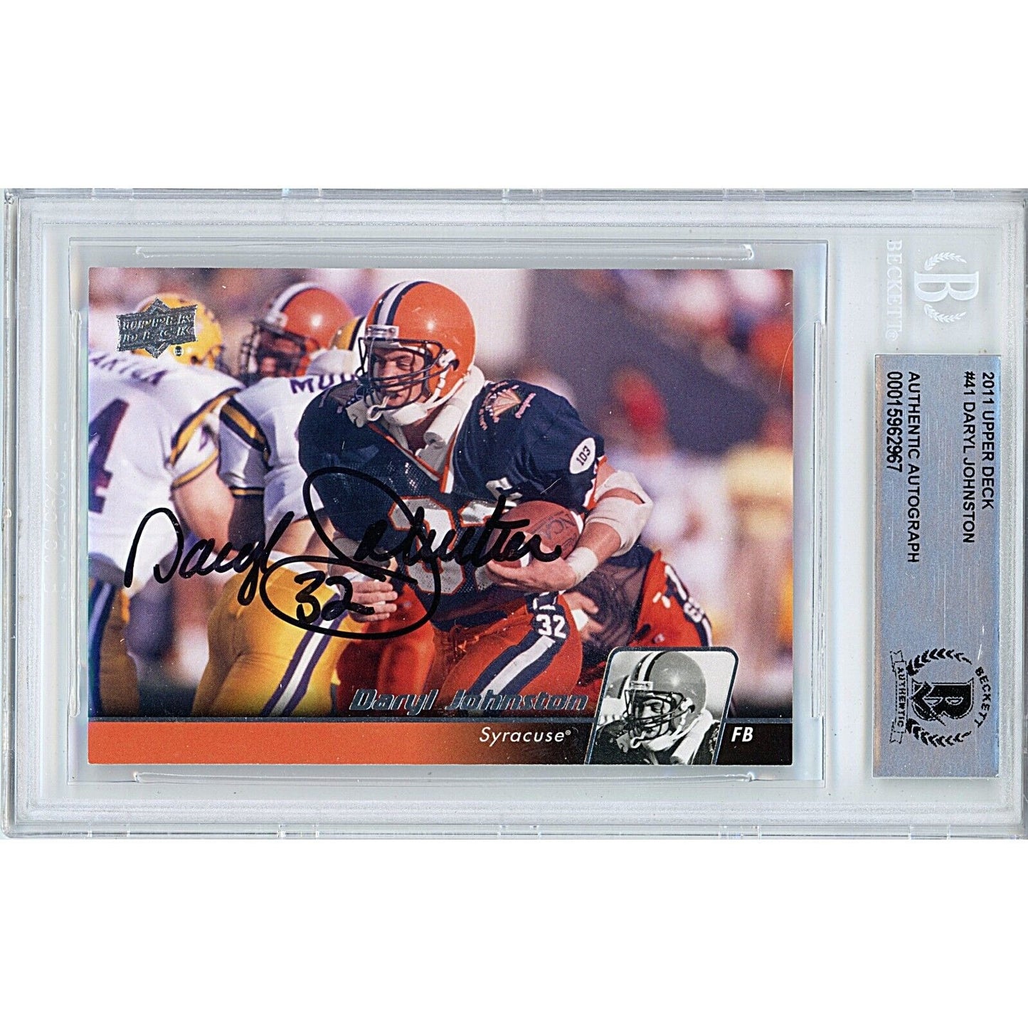 Footballs- Autographed- Daryl Moose Johnston Syracuse University Orange 2011 Upper Deck Football Card Beckett Authentic Auto Slab Front