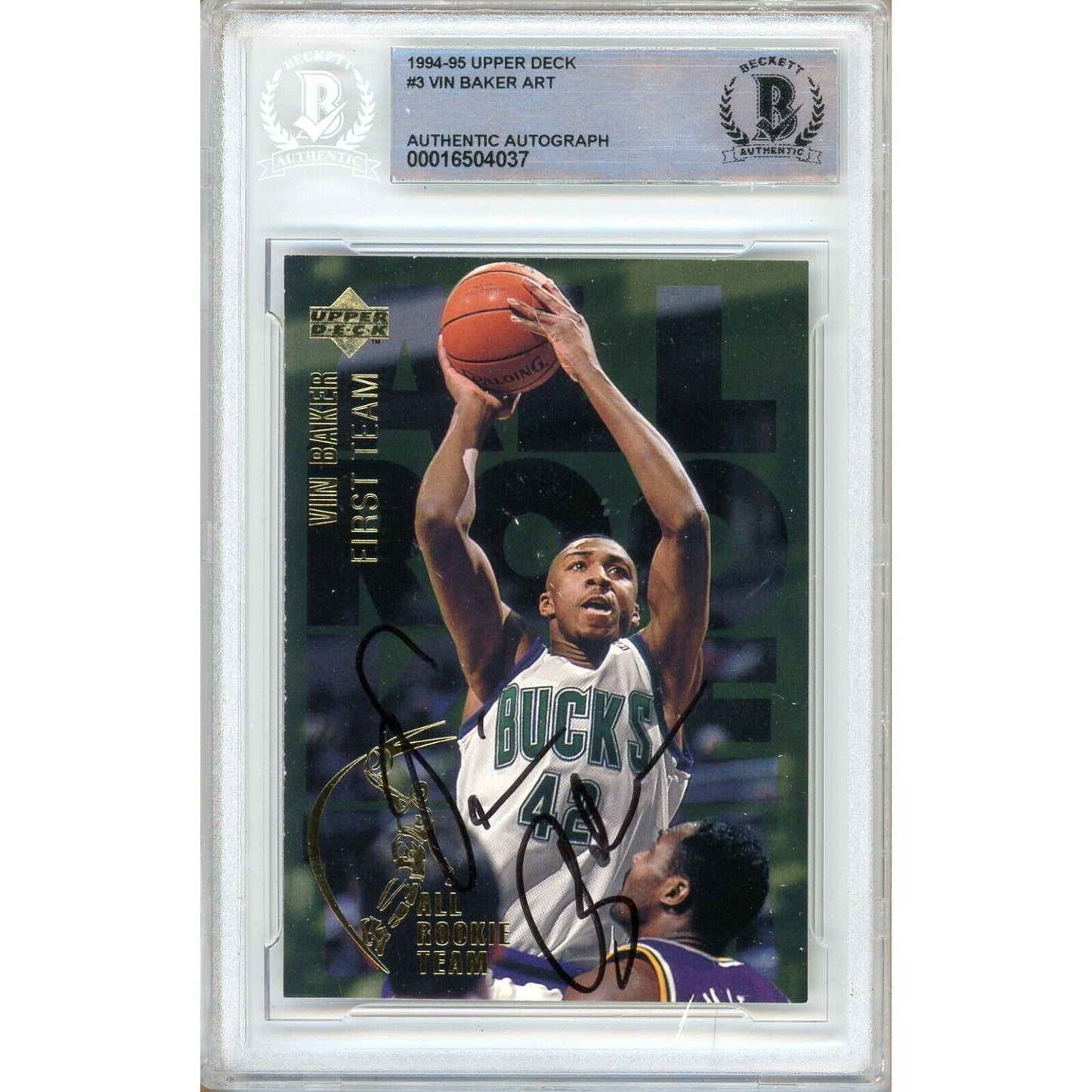 Basketballs- Autographed- Vin Baker Milwaukee Bucks Signed 1994-95 Upper Deck All Rookie Team Trading Card Beckett Authentic Auto Slab Front